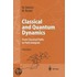 Classical and Quantum Dynamics
