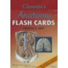 Clemente's Anatomy Flash Cards by Thomas R. Gest