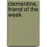 Clementine, Friend Of The Week by Sara Pennypacker
