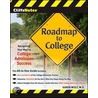 Cliffsnotes Roadmap to College by Karen Wolf
