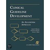 Clinical Guideline Development by Steven C. Black