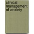 Clinical Management of Anxiety