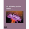 Col. Ingham's Visit Ot Sybaris by Edward Everett Hale