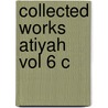 Collected Works Atiyah Vol 6 C door Michael Francis Atiyah