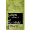 College Students At Northfield door T.J. Shanks