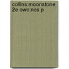 Collins:moonstone 2e Owc:ncs P door William Wilkie Collins