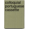 Colloquial Portuguese Cassette door Joao Sampaio