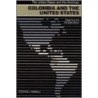Colombia and the United States door Stephen J. Randall