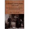 Colonial Connections 1815-1845 by Zoe Laidlaw