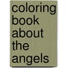 Coloring Book about the Angels door Catholic Book Publishing Co