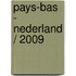 Pays-Bas - Nederland / 2009