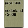 Pays-Bas - Nederland / 2009