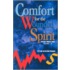 Comfort For The Wounded Spirit