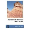Commentar  Ber Das Buch Jesaia door Franz Delitzsch