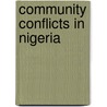 Community Conflicts In Nigeria door Isaac Olawale Alber