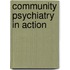 Community Psychiatry In Action