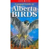 Compact Guide to Alberta Birds door John Acorn