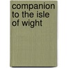 Companion to the Isle of Wight by John Albin