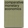 Comparative Monetary Economics door J. Wilczynski