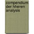 Compendium Der Hheren Analysis