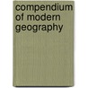 Compendium of Modern Geography by Alexander Stewart