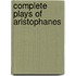 Complete Plays of Aristophanes