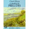 Complete Preludes, Books 1 & 2 door Claudebussy