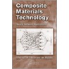 Composite Materials Technology by S. Mujtaba