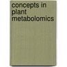 Concepts In Plant Metabolomics door Onbekend