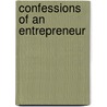 Confessions Of An Entrepreneur door Chris Robson