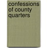 Confessions Of County Quarters door Knox Charles