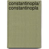 Constantinopla/ Constantinopla door Edmondo Deamicis