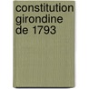 Constitution Girondine de 1793 door A. Gasnier-Duparc