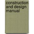 Construction and Design Manual