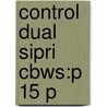 Control Dual Sipri Cbws:p 15 P door Onbekend