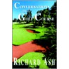 Conversations On A Golf Course door Richard Ash