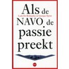 Als de NAVO de passie preekt... door L. De Brabander