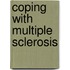 Coping with Multiple Sclerosis