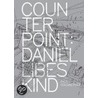 Counterpoint: Daniel Libeskind door Professor Paul Goldberg