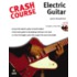 Crash Course - Electric Guitar