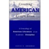 Creating American Civilization door David R. Shumway