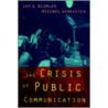 Crisis Of Public Communication by Michael Gurevitch