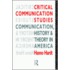 Critical Communication Studies