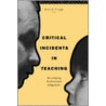 Critical Incidents in Teaching by David Tripp