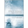 Critical Thinking and Learning by Mark Mason