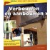 Verbouwen en aanbouwen