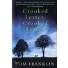 Crooked Letter, Crooked Letter door Tom Franklin