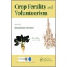 Crop Ferality and Volunteerism door Jonathan Gressel