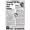 Crying All The Way To The Bank by Revel Barker