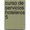 Curso de Servicios Hoteleros 5 door Javier Cerra